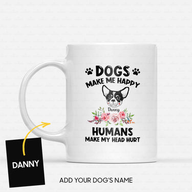 Custom Dog Mug - Personalized Frenchie Makes Me Happy Gift For Dad - White Mug